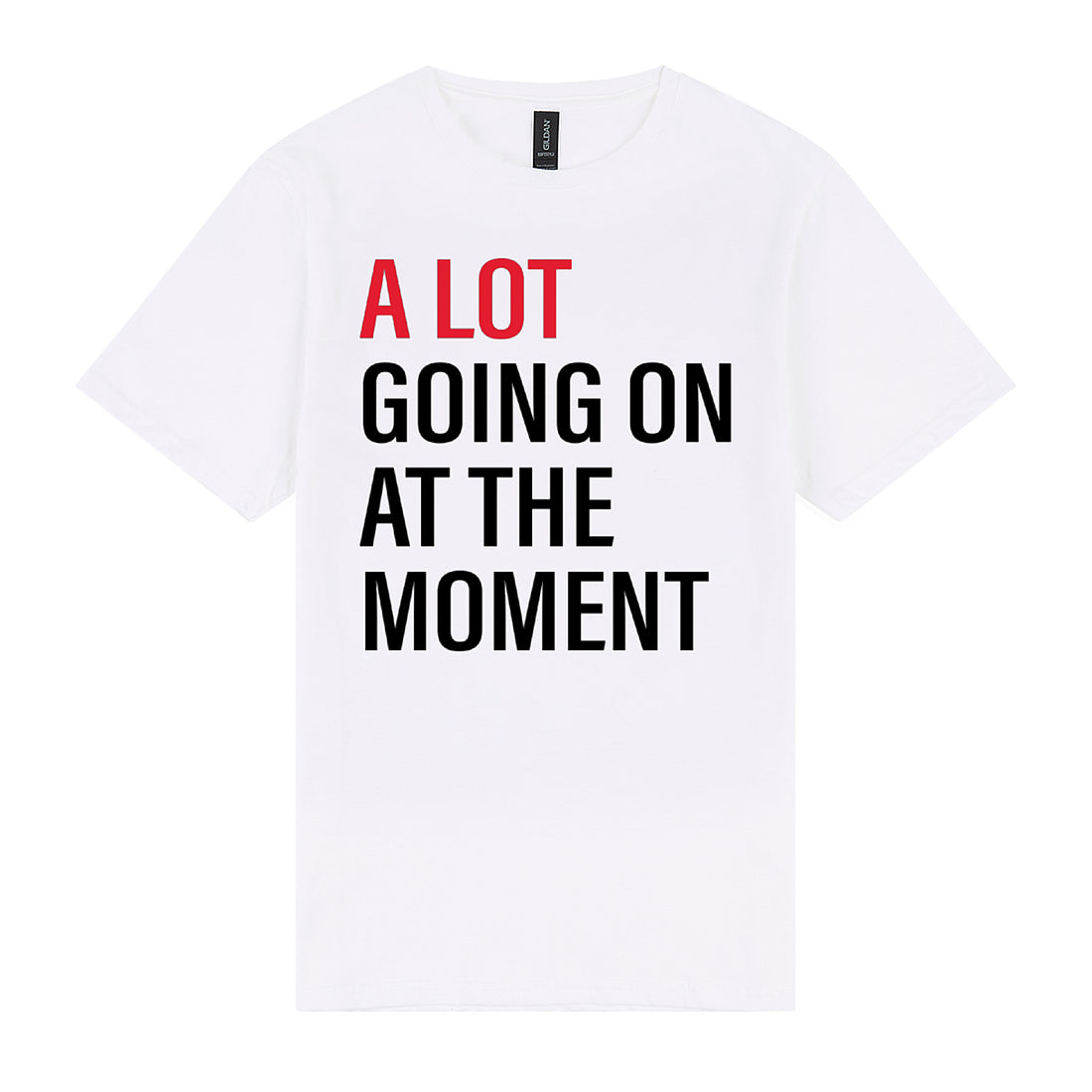 A Lot Going On Tee