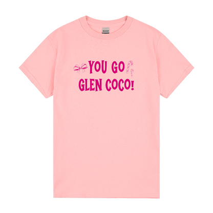 You Go Glen Coco Tee