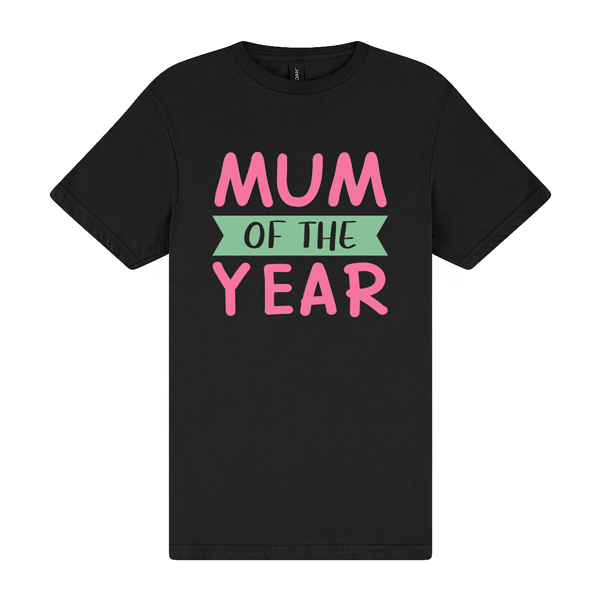 Mum of the Year Tee