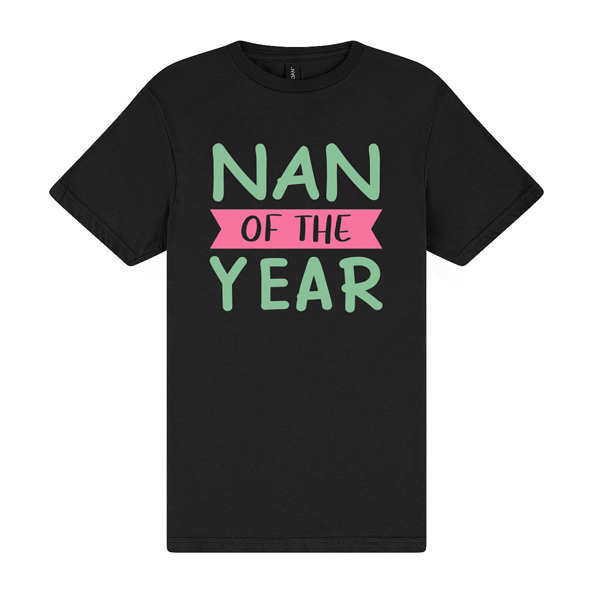 Nan of the Year Tee