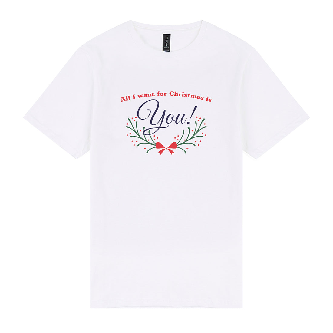 All I Want for Christmas is You Tee