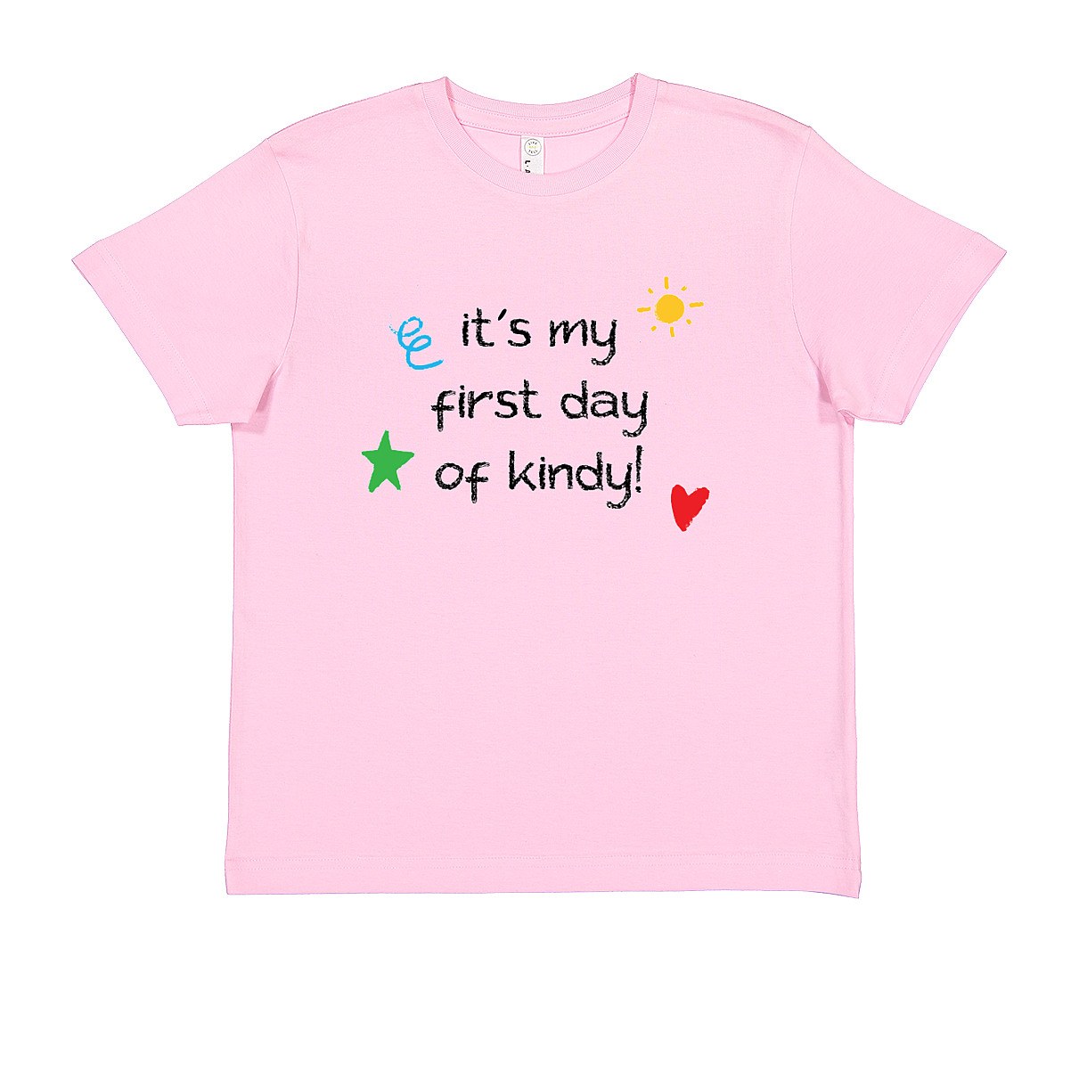 First Day of Kindy Tee