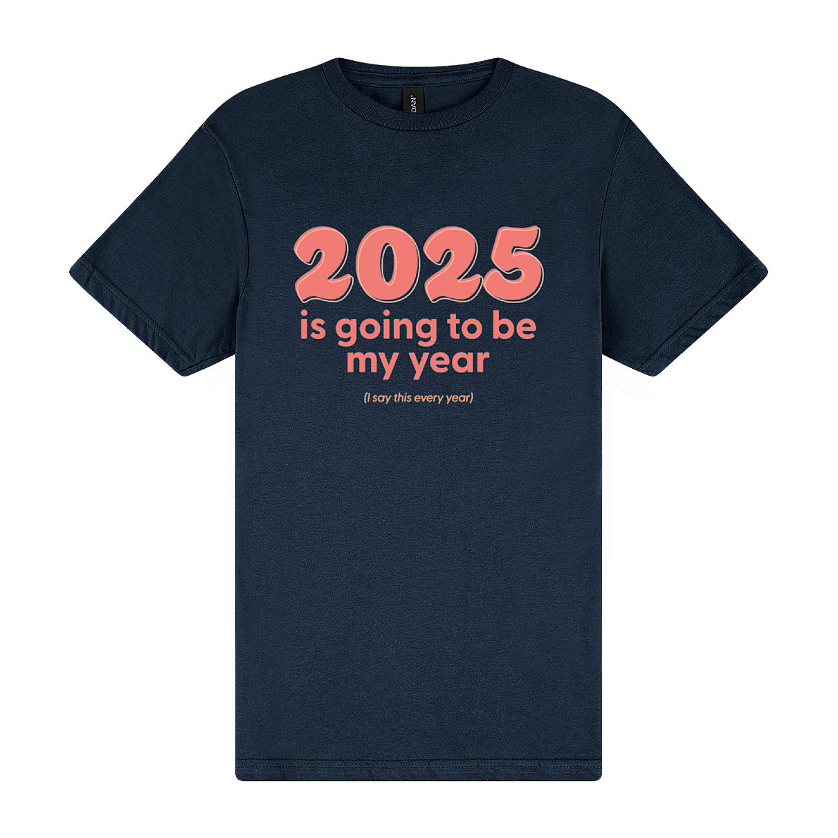 This is My Year Tee