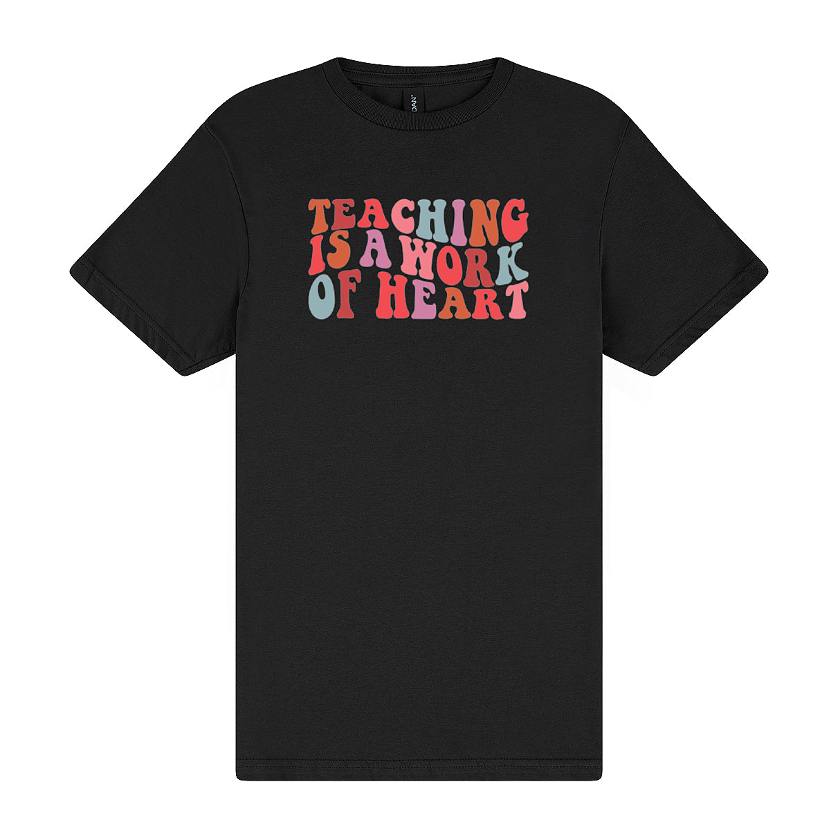 Teaching is a Work of Heart Tee