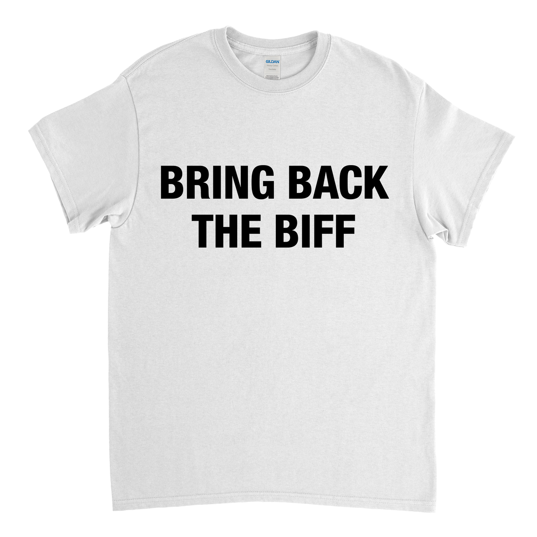 Bring Back the Biff Tee